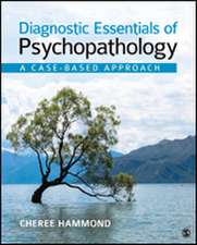 Diagnostic Essentials of Psychopathology: A Case-Based Approach