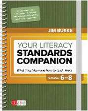 Your Literacy Standards Companion, 6-8