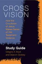 Cross Vision Study Guide