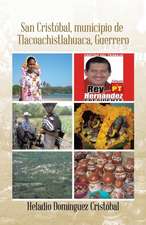 San Cristobal, Municipio. de Tlacoachistlahuaca, Guerrero: Para El Crecimiento y Cambio Personal