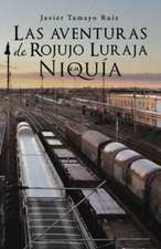 Las Aventuras de Rojujo Luraja En Niquia