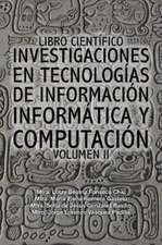 Libro científico investigaciones en tecnologías de información informática y computación