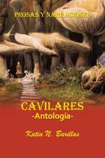 Cavilares -Antología- Prosas Y Narraciones