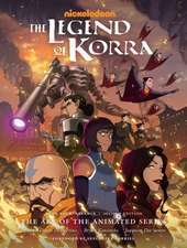 The Legend of Korra: The Art of the Animated Series - Book 4: Balance (Second Edition)