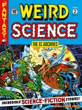 The EC Archives: Weird Science Volume 2