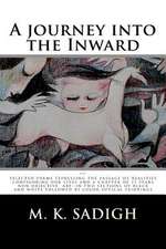 A Journey Into the Inward