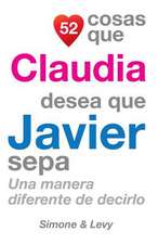 52 Cosas Que Claudia Desea Que Javier Sepa