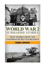 World War 2 Submarine Stories