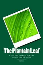 The Plantain Leaf