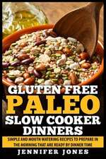 Gluten Free Paleo Slow Cooker Dinners