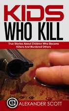 Kids Who Kill