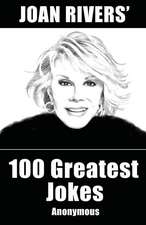 Joan Rivers' 100 Greatest Jokes