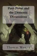 Patti Paine and the Demonic Dimensions