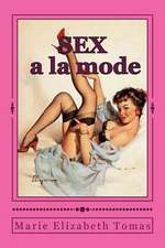 Sex a la Mode