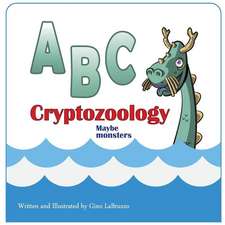 ABC Cryptozoology Maybe Monsters