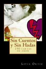 Sin Cuentos y Sin Hadas