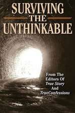 Surviving the Unthinkable