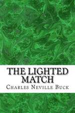 The Lighted Match