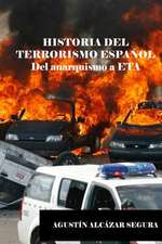 Historia del Terrorismo Espanol