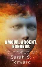 Amour, Argent, Bonheur