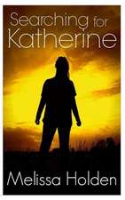 Searching for Katherine