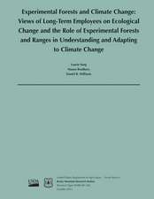 Experimental Forests and Climate Change