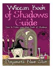 Wiccan Book of Shadows Guide