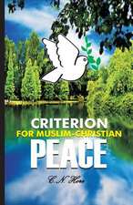 Criterion for Muslim-Christian Peace