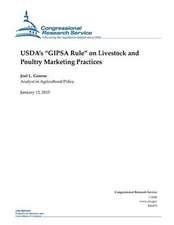 USDA's Gipsa Rule on Livestock and Poultry Marketing Practices