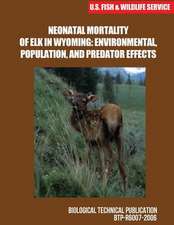 Neonatal Mortality of Elk in Wyoming