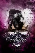 Love Conquered