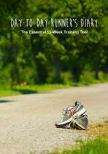 Day-To-Day Runner's Diary