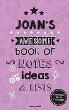 Joan's Awesome Book of Notes, Lists & Ideas