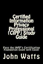 Certified Information Privacy Professional (Cipp) Study Guide