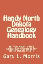 Handy North Dakota Genealogy Handbook