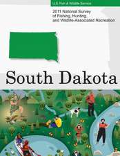 2011 National Survey of Fishing, Hunting, and Wildlife-Associated Recreation?south Dakota