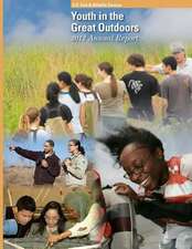 Youth in the Great Outdoors 2012 Annual Report