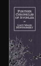 Further Chronicles of Avonlea