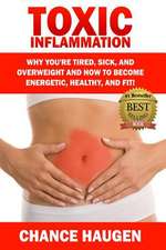 Toxic Inflammation