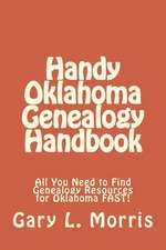 Handy Oklahoma Genealogy Handbook