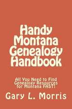 Handy Montana Genealogy Handbook