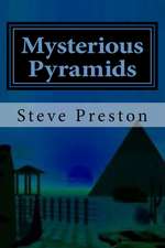 Mysterious Pyramids