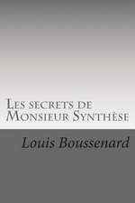 Les Secrets de Monsieur Synthese