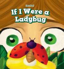 If I Were a Ladybug