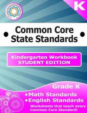 Kindergarten Common Core Workbook - Student Edition