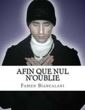 Afin Que Nul N'Oublie