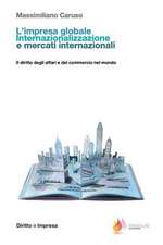 L'Impresa Globale. Internazionalizzazione E Mercati Internazionali