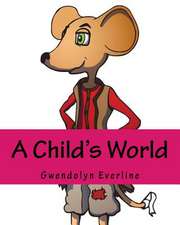 A Child's World