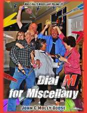 Dial M for Miscellany