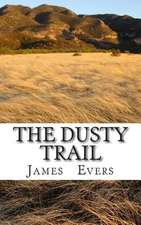 The Dusty Trail